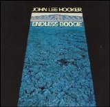 Hooker, John Lee - Endless Boogie
