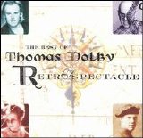 Dolby, Thomas - The Best Of Thomas Dolby Retrospectacle