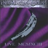 Velvet Underground - Live MCMXCIII