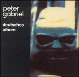 Gabriel, Peter - Peter Gabriel 4 (Deutsches Album)