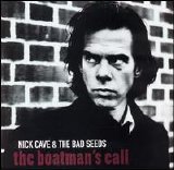 Cave, Nick and the Bad Seeds - The Boatman's Call