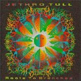 Jethro Tull - Roots To Branches