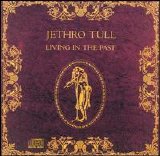 Jethro Tull - Living in the Past