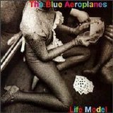 Blue Aeroplanes - Life Model