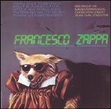 Zappa, Frank (and the Mothers) - Francesco Zappa