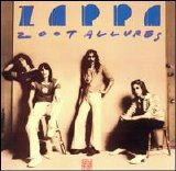 Zappa, Frank (and the Mothers) - Zoot Allures