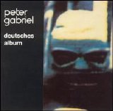 Gabriel, Peter - IV - Deutsches Album
