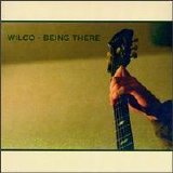 Wilco - Being There [disc 2]