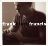 Frank Black Francis - Frank Black Francis (Disc 2)