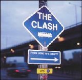 Clash - From Here To Eternity Live