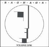 Bauhaus - 1979-1983 Volume One