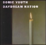 Sonic Youth - Daydream Nation