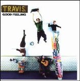 Travis - Good Feeling