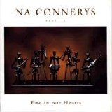 Na Connerys - Fire In Our Hearts