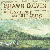 Shawn Colvin - Holiday Songs and Lullabies