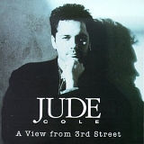 Jude Cole - A View From 3rd Street