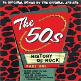 Various artists - History Of Rock: The 50's Part 1