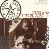 Chris Duarte Group - Texas Sugar-Strat Magik