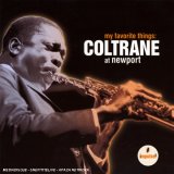 John Coltrane - My Favorite Things: Coltrane At Newport