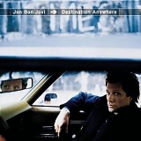 Bon Jovi - Destination Anywhere
