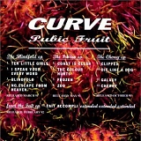 Curve - Pubic Fruit