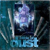Circle Of Dust - Circle Of Dust