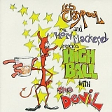 Les Claypool and the Holy Mackerel - Highball With the Devil