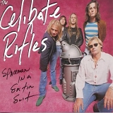 Celibate Rifles - Spaceman In A Satin Suit