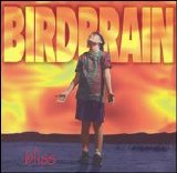 Birdbrain - Bliss