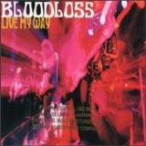 Bloodloss - Live My Way