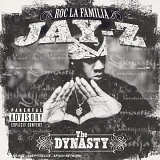 Jay-Z - Dynasty Roc La Familia, The