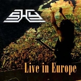 Shy - Live In Europe