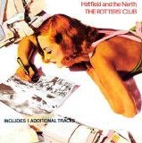 Hatfield and the North - The Rotters' Club (1992)