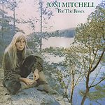 Mitchell, Joni - For The Roses