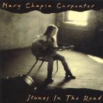 Carpenter, Mary-Chapin - Stones In The Road