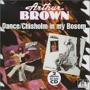 Brown, Arthur - Chisholm in my Bosom