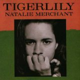 Merchant, Natalie - Tigerlily