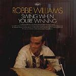 Williams, Robbie - Swing When You're Winning