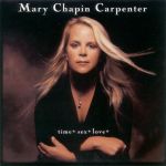 Carpenter, Mary-Chapin - Time Sex Love