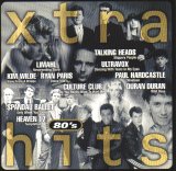 Various artists - Xtra 80's Hits (Ekstra Bladet)