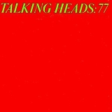 Talking Heads - Talking Heads '77