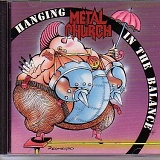 Metal Church - Hanging In The Balance