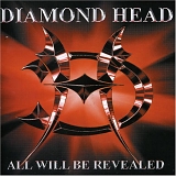 Diamond Head - All Will Be Revealed