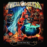 Helloween - Better Than Raw