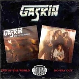 Gaskin - End Of The World - No Way Out
