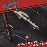 April Wine - Harder . . . . .  Faster