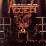 Accept - Restless And Wild