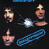 Hard Stuff - Bulletproof