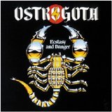 Ostrogoth - Ecstasy and Danger / The Full Moon's Eyes