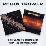 Trower, Robin - Caravans to Midnight / Victims of the Fury